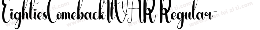 EightiesComebackItVAR Regular字体转换